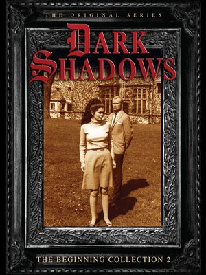 cover image of Dark Shadows: The Beginning, Volume 2, Episode 63